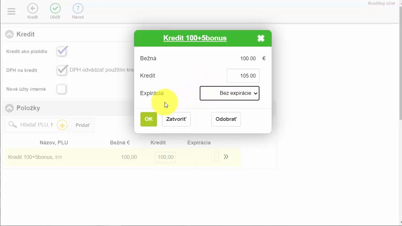 Dial&oacute;gov&eacute; okno karty Kredit 100+5bonus s pol&iacute;čkami Bežn&aacute; (100,00 &euro;), Kredit (105,00) a Expir&aacute;cia (Bez expir&aacute;cie)